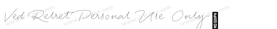 Ved Relret Personal Use Only字体转换